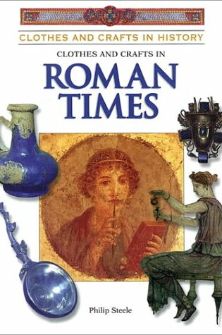 Cover of Clothes & Crafts in Roman Times