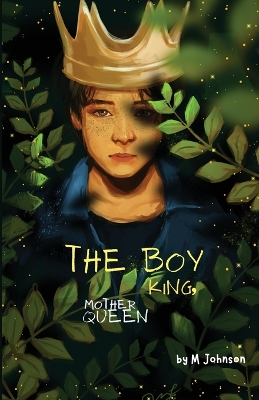 Book cover for The Boy King, Mother Queen