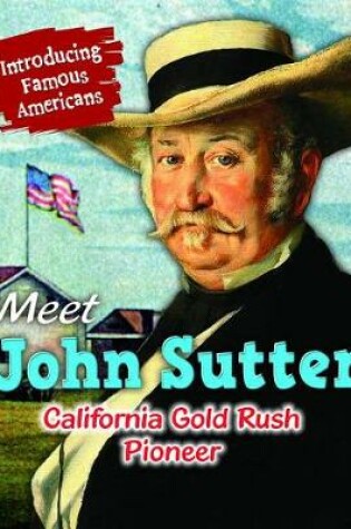 Cover of Meet John Sutter