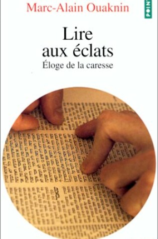 Cover of Lire Aux 'Clats. Eloge de La Caresse