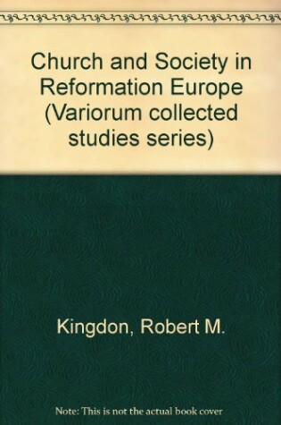 Cover of Church and Society in Reformation Europe