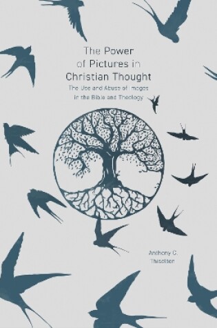 Cover of The Power of Pictures in Christian Thought