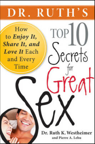 Cover of Dr. Ruth's Top Ten Secrets for Great Sex