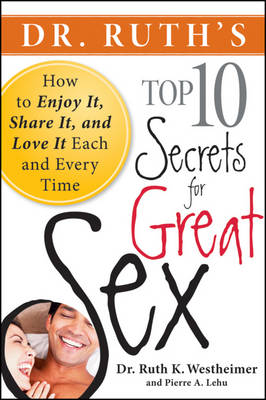 Book cover for Dr. Ruth's Top Ten Secrets for Great Sex