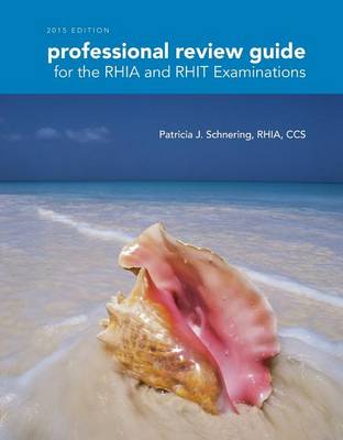 Book cover for Professional Review Guide for the Rhia and Rhit Examinations, 2015 Edition (Book Only)