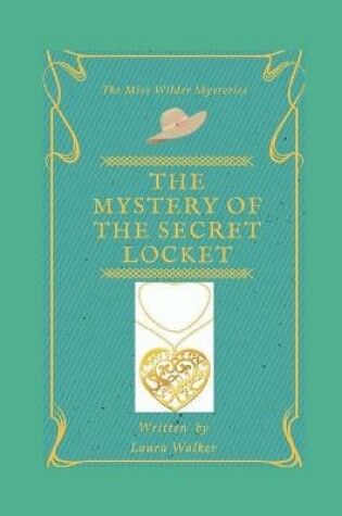 Cover of The Mystery of the Secret Locket