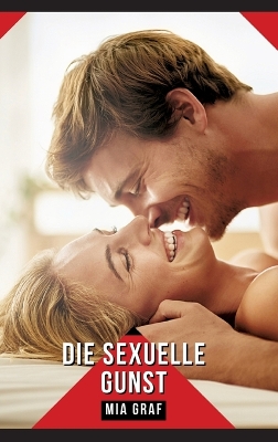 Book cover for Die sexuelle Gunst