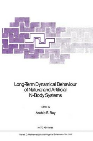 Cover of Long-Term Dynamical Behaviour of Natural and Artificial N-Body Systems