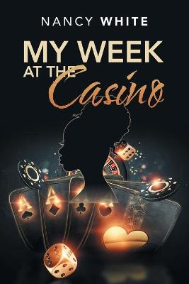 Book cover for My Week at the Casino