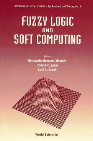 Cover of Fuzzy Logic and Soft Computing