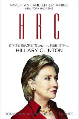 Cover of HRC: State Secrets and the Rebirth of Hillary Clinton