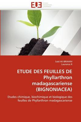Cover of Etude Des Feuilles de Phyllarthron Madagascariense (Bignoniacea)