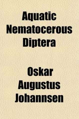 Cover of Aquatic Nematocerous Diptera (Volume 1)