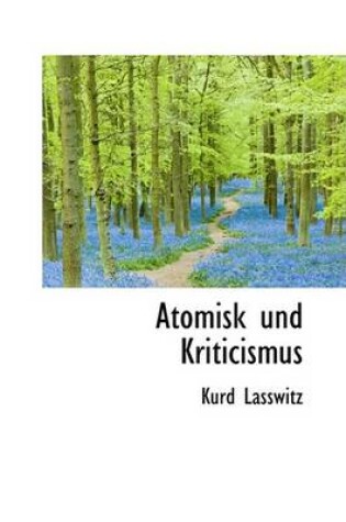 Cover of Atomisk Und Kriticismus