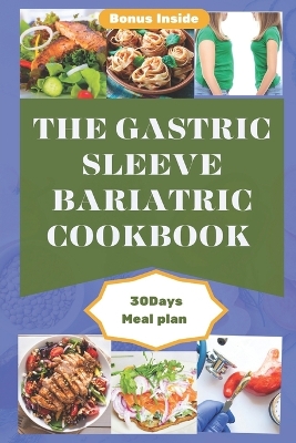 Book cover for The Gastric Sleeve Bariatric Cookbook