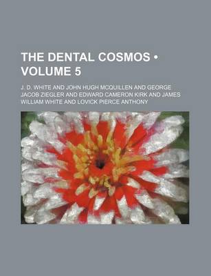 Book cover for The Dental Cosmos (Volume 5)