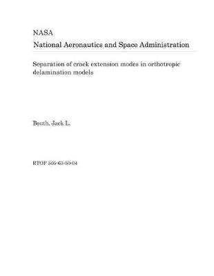 Book cover for Separation of Crack Extension Modes in Orthotropic Delamination Models