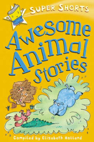 Cover of Awesome Animal Stories