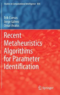 Cover of Recent Metaheuristics Algorithms for Parameter Identification