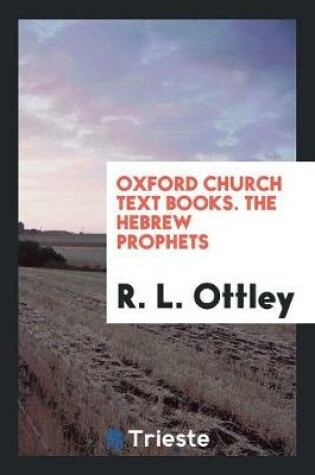 Cover of Oxford Church Text Books. the Hebrew Prophets