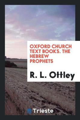 Book cover for Oxford Church Text Books. the Hebrew Prophets