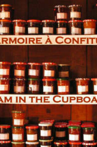 Cover of L'armoire a Confitures - Jam in the Cupboard