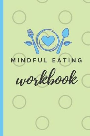 Cover of Mindful Eating Workbook