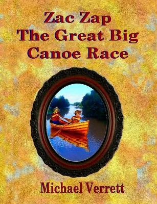 Book cover for Zac Zap and the Great Big Canoe Race