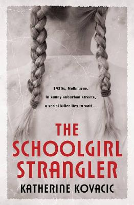 Book cover for The Schoolgirl Strangler