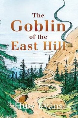Cover of The Goblin of the East Hill