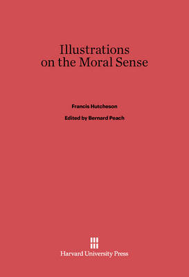 Book cover for Illustrations on the Moral Sense