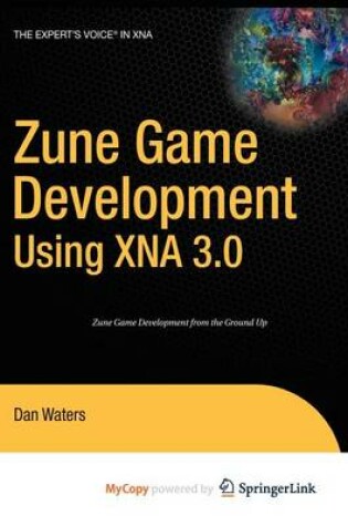 Cover of Zune Game Development Using Xna 3.0