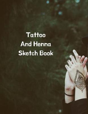 Book cover for Tattoo and Henna Sketch Book