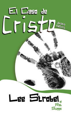 Cover of El Caso De Cristo Para Ninos