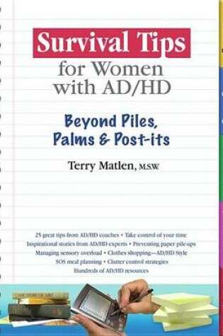 Cover of Survival Tips for Women with Ad/HD: Beyond Piles, Palms, & Post-Its