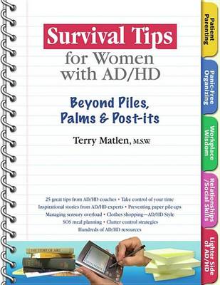 Cover of Survival Tips for Women with Ad/HD: Beyond Piles, Palms, & Post-Its