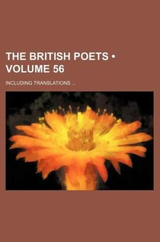 Cover of The British Poets (Volume 56); Including Translations