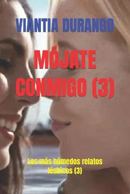 Book cover for Mójate Conmigo (3)