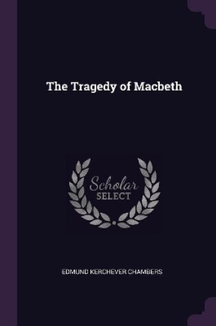 Cover of The Tragedy of Macbeth