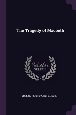 Book cover for The Tragedy of Macbeth