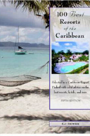 Cover of 100 Best Resorts of the Caribbean