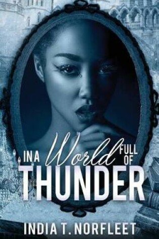 Cover of In A World Full Of Thunder