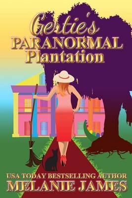 Book cover for Gertie's Paranormal Plantation