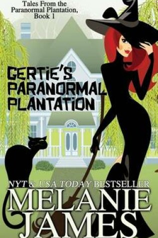 Cover of Gertie's Paranormal Plantation