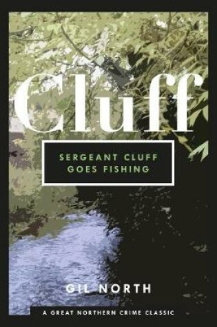 Cover of Sergeant Cluff Goes Fishing