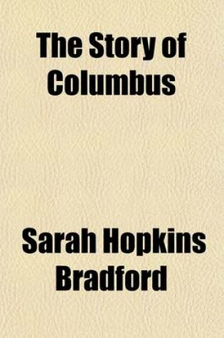 Cover of The Story of Columbus; Simplified for the Young Folks