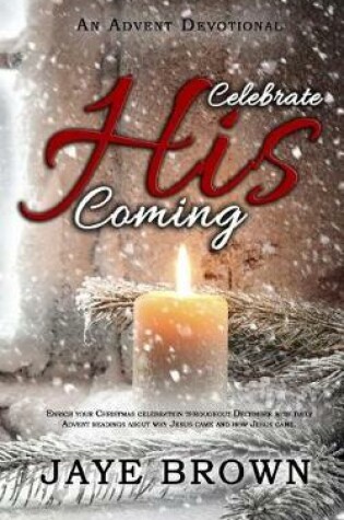 Cover of Celebrate His Coming