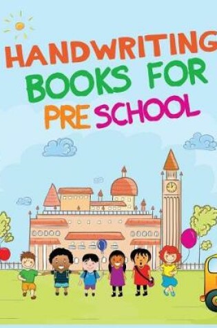Cover of Handwriting Books For Preschool