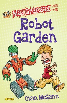 Cover of Mad Grandad and the Robot Garden