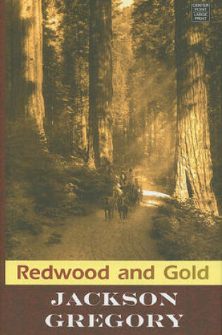 Cover of Redwood And Gold